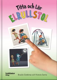 Titta och lär - Elrullstol