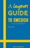 Joakim Andersson - A Lagom Guide to Swedish, E-bok