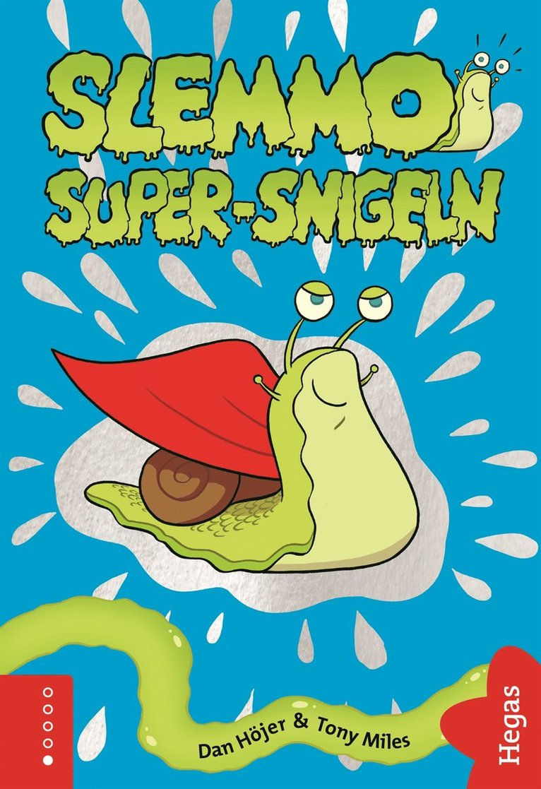 Dan Höjer - Super-snigeln, E-bok
