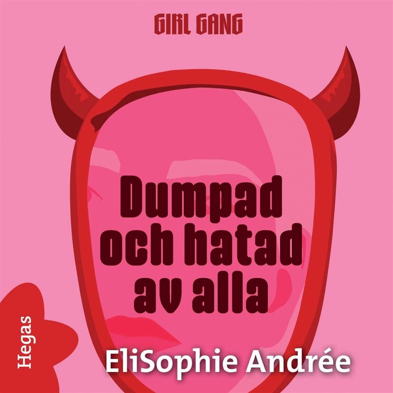 EliSophie Andrée - Dumpad och hatad av alla, Ljudbok