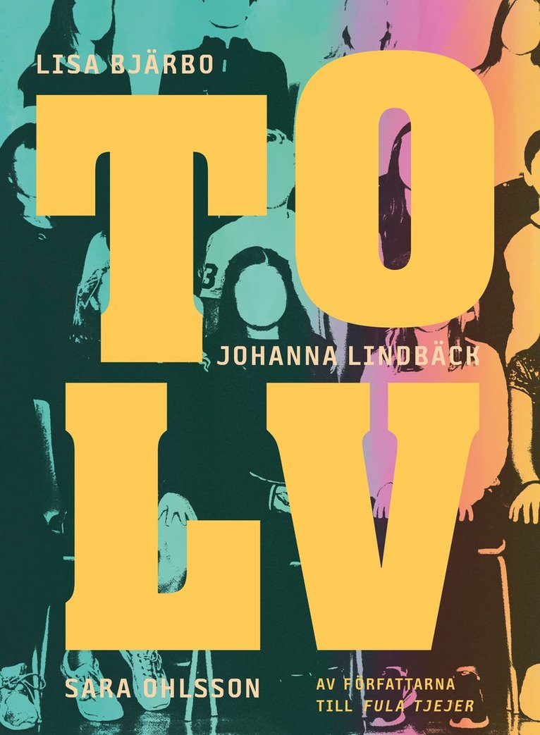 Lisa Bjärbo, Johanna Lindbäck, Sara Ohlsson - Tolv, E-bok