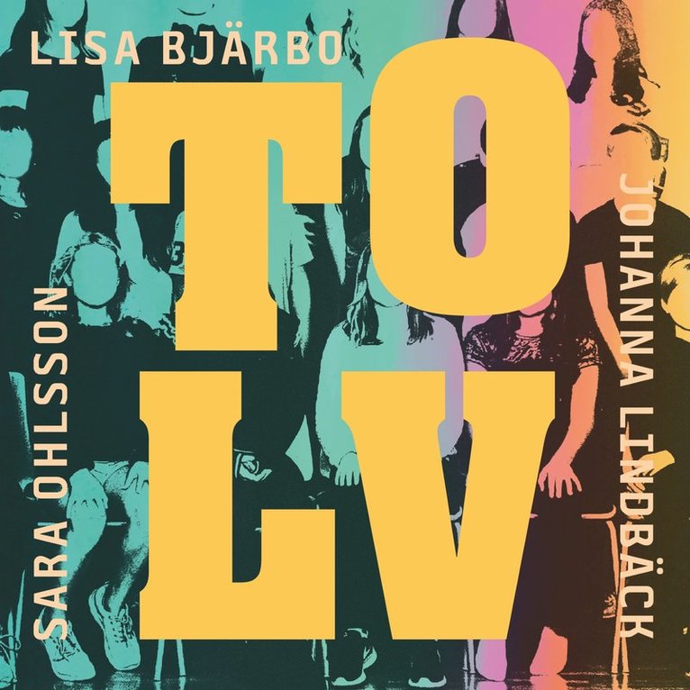 Lisa Bjärbo, Johanna Lindbäck, Sara Ohlsson - Tolv, Ljudbok
