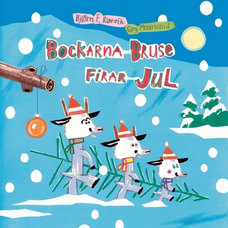 Bjørn F. Rørvik, Gry Moursund - Bockarna Bruse firar jul, Ljudbok