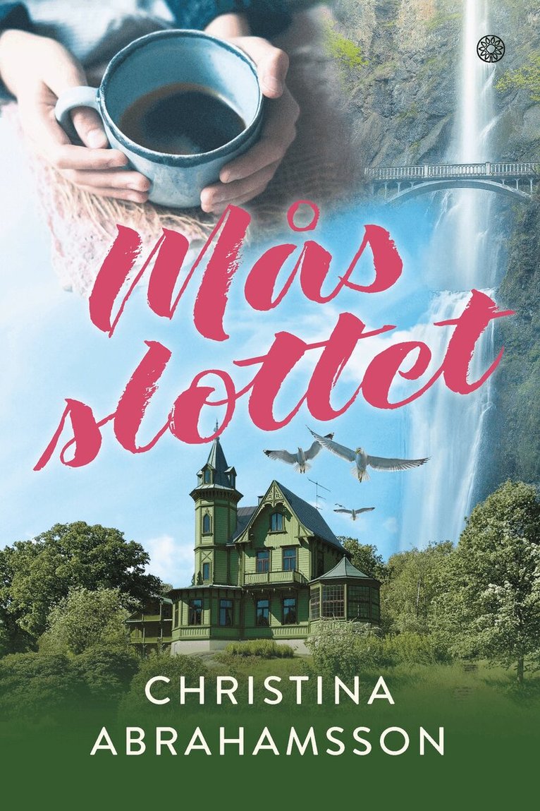 Christina Abrahamsson - Måsslottet, Inbunden