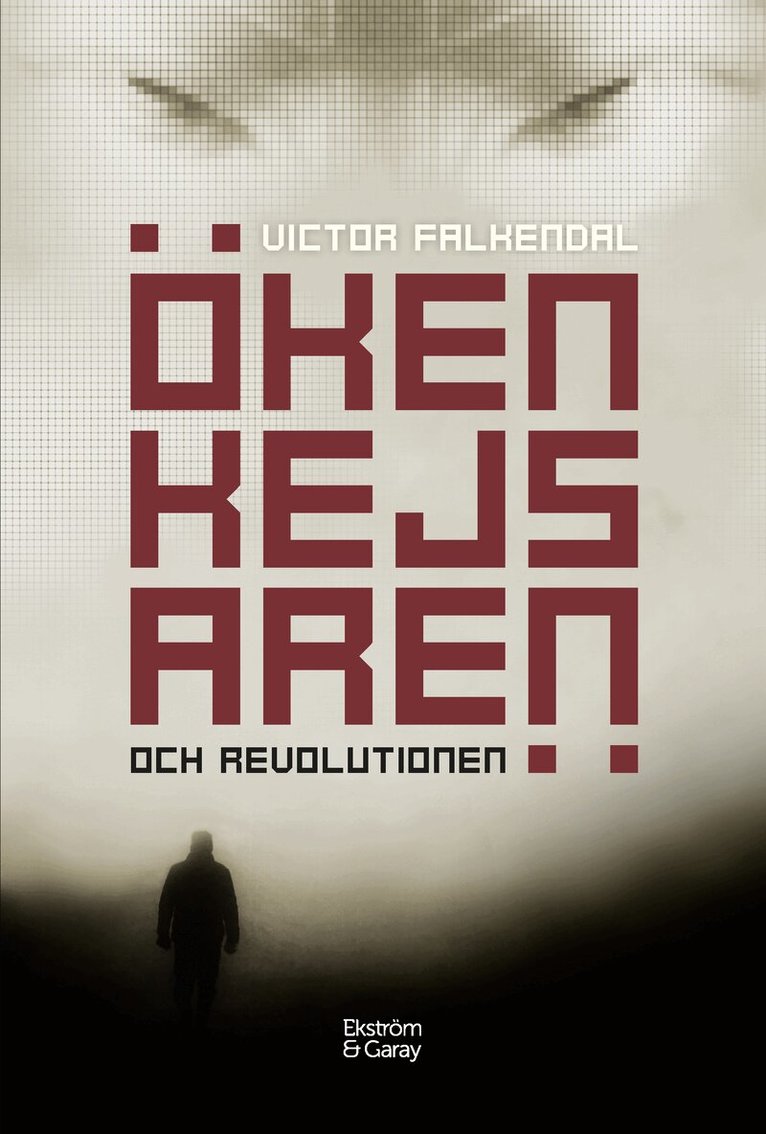 Victor Falkendal - Ökenkejsaren och revolutionen, Häftad