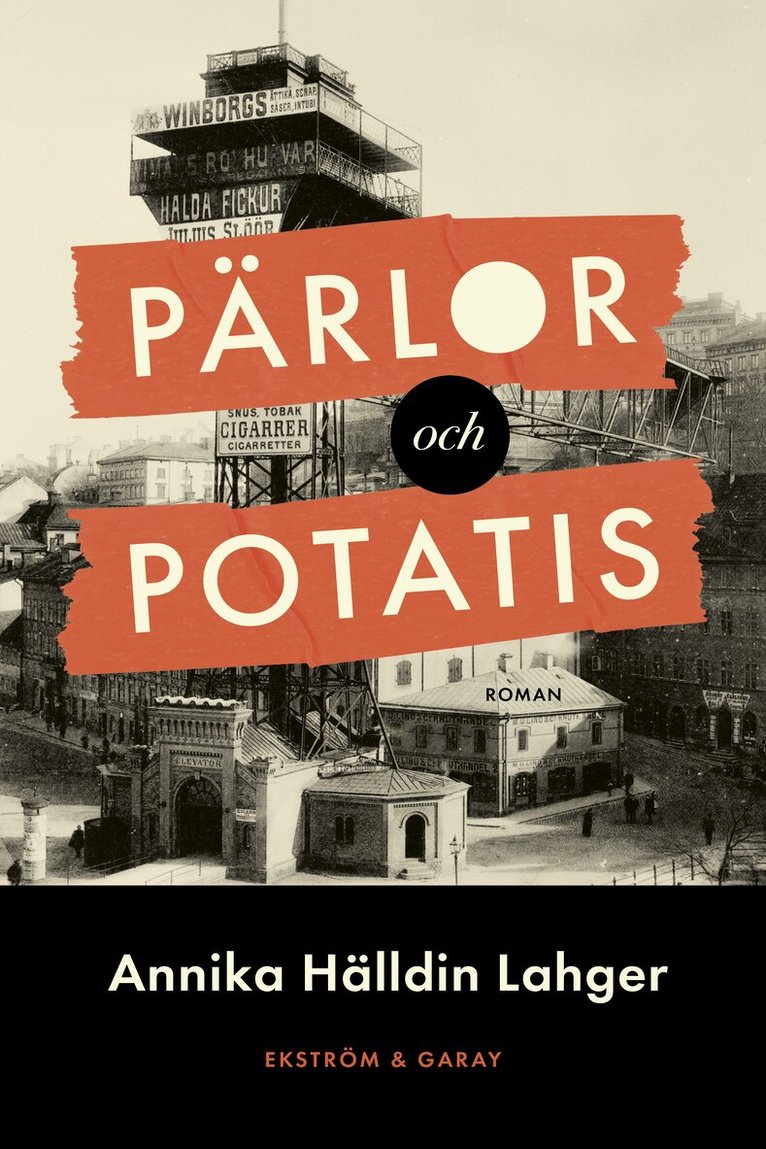 Annika Hälldin Lahger - Pärlor och potatis, Inbunden