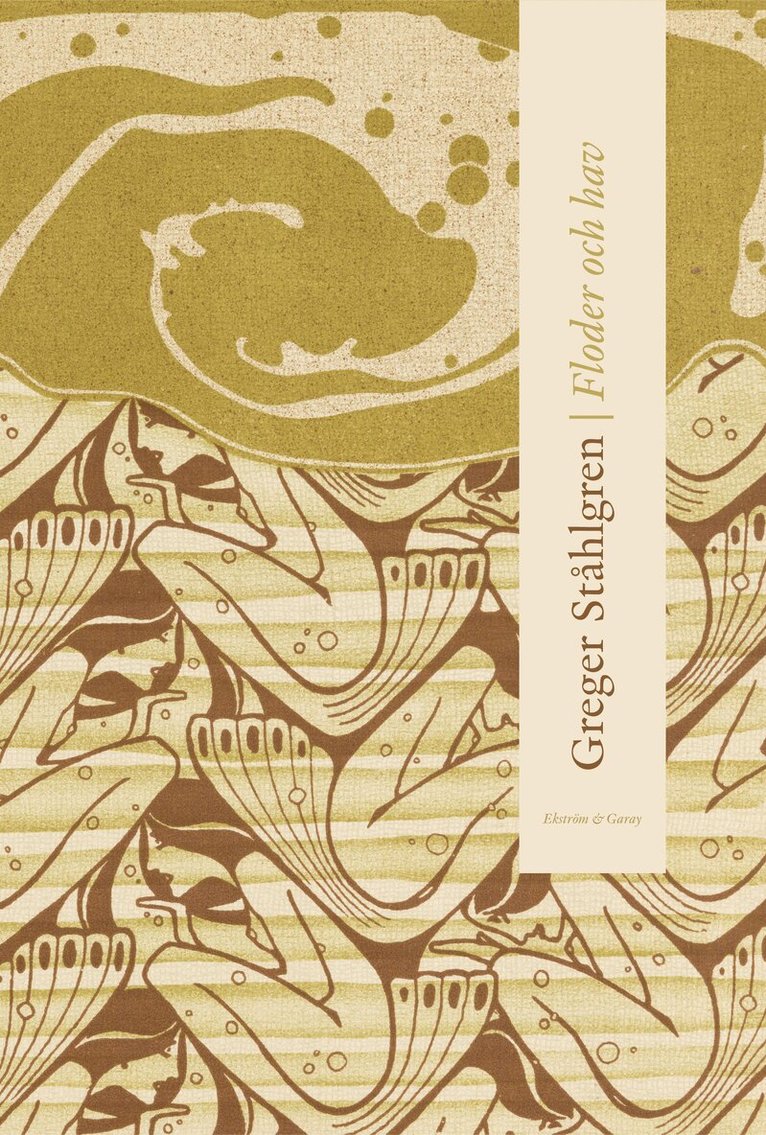 Greger Ståhlgren - Floder och hav, Häftad