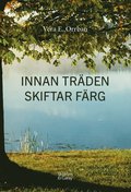 Innan träden skiftar färg