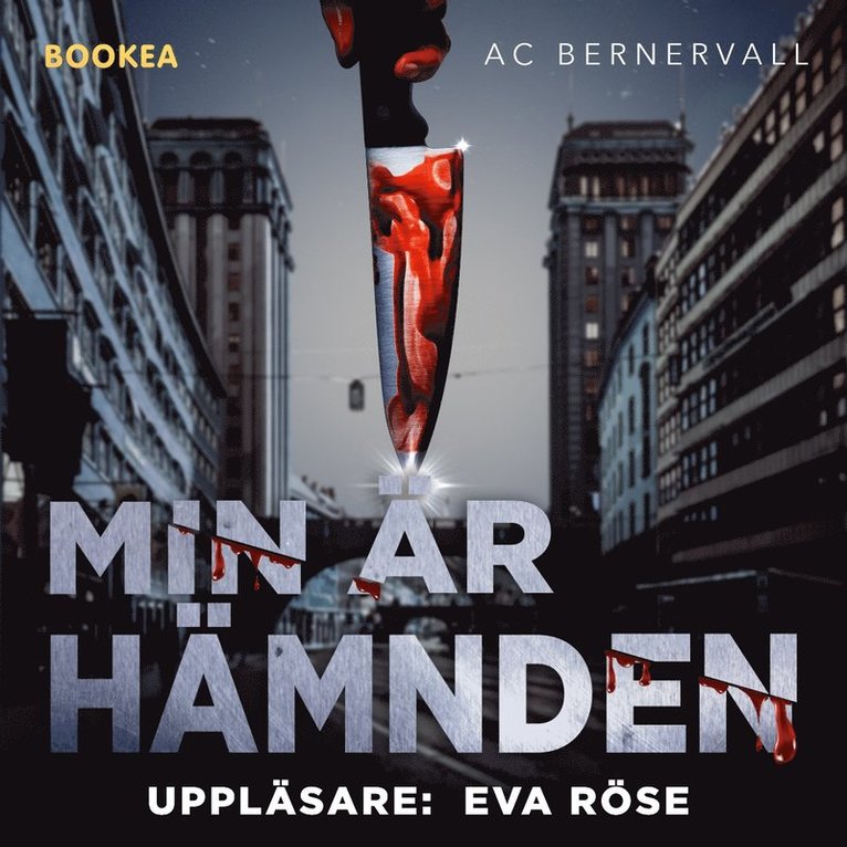 AC Bernervall - Min är hämnden, Ljudbok