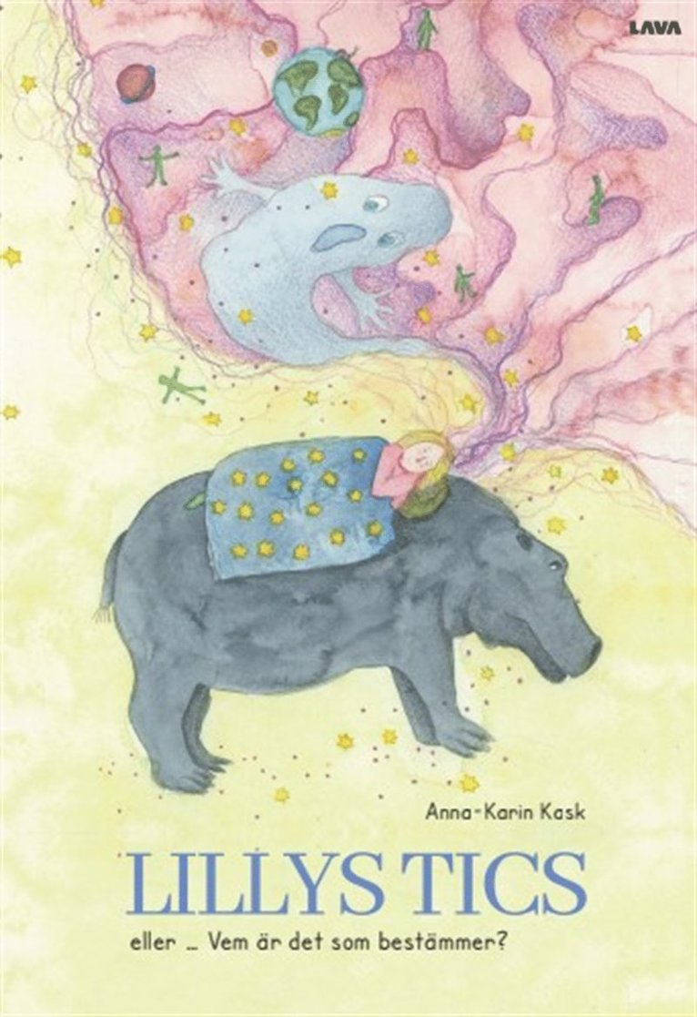 Anna-Karin Kask - Lillys tics eller Vem är det som bestämmer, E-bok