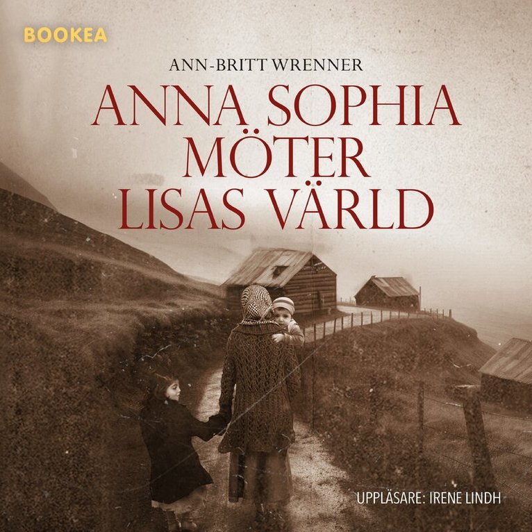Ann-Britt Wrenner - Anna-Sophia möter Lisas värld, Ljudbok