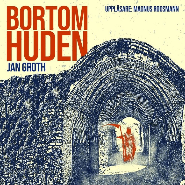 Jan Groth - Bortom huden, Ljudbok