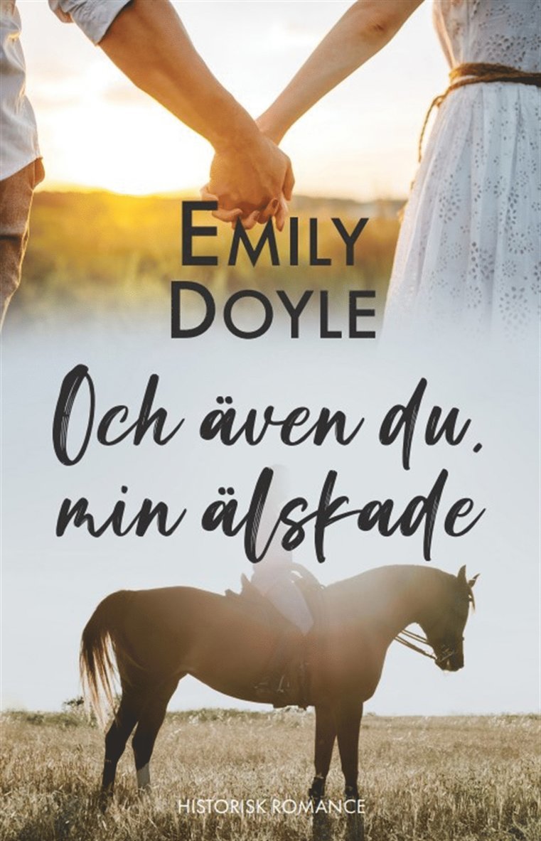 Emily Doyle - Och även du, min älskade, E-bok