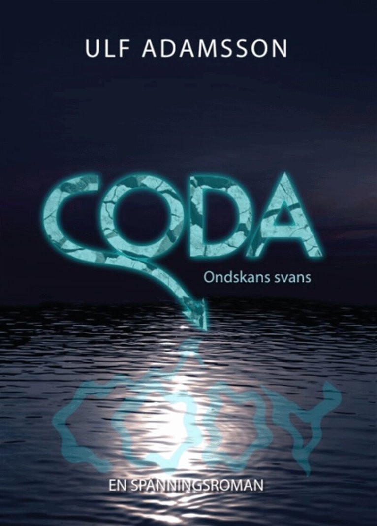 Ulf Adamsson - Coda : ondskans svans, E-bok. Tillgänglighet: Lägg i varukorg