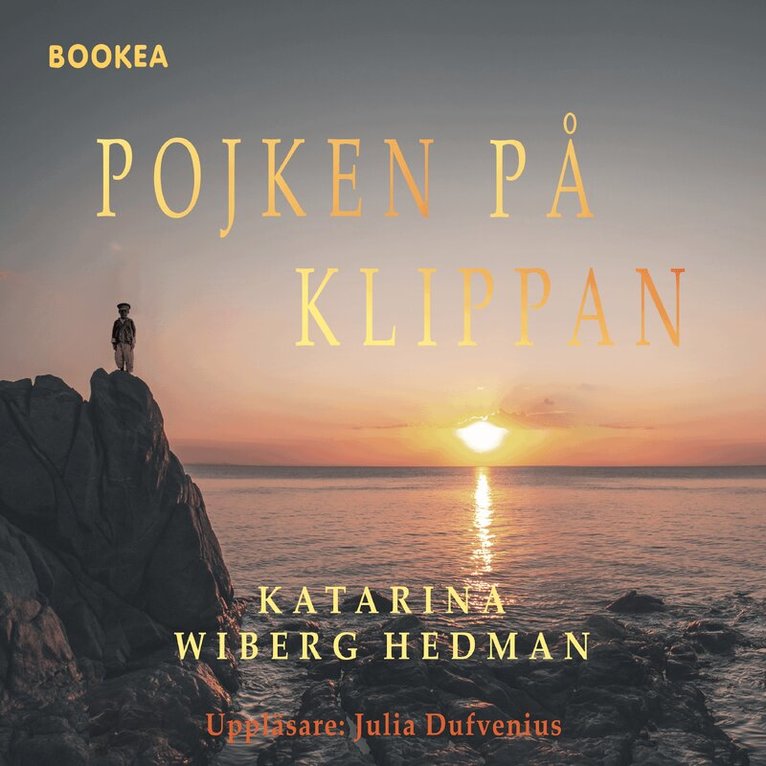 Katarina Wiberg Hedman - Pojken på klippan, Ljudbok