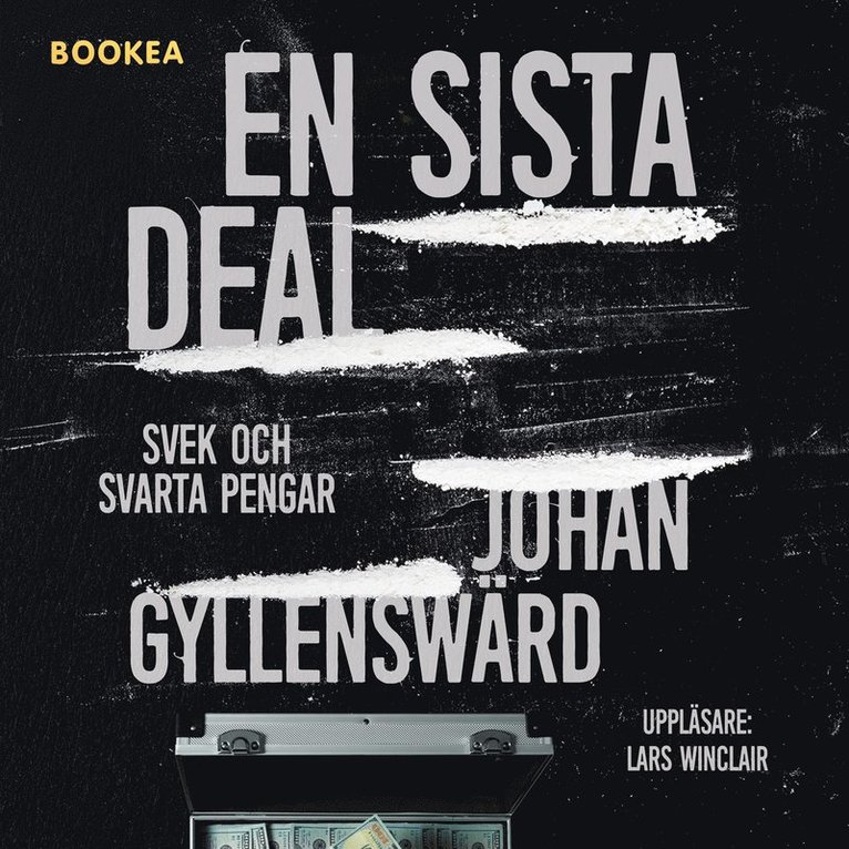 Johan Gyllenswärd - En sista deal : svek och svarta pengar, Ljudbok