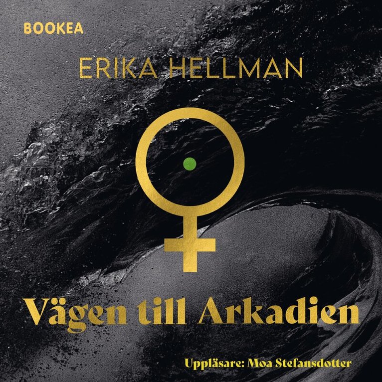 Erika Hellman - Vägen till Arkadien, Ljudbok