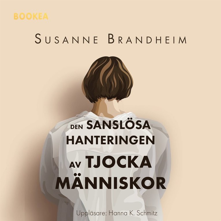 Susanne Brandheim - Den sanslösa hanteringen av tjocka människor, Ljudbok