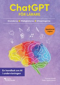 ChatGPT fr lrare : en handbok om AI i undervisningen