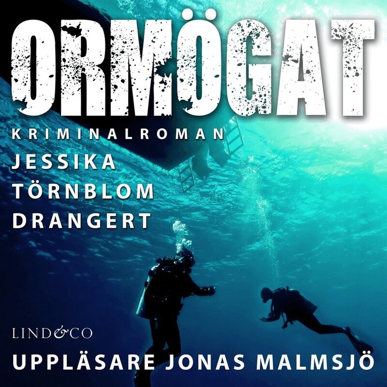 Jessika Törnblom Drangert - Ormögat, Ljudbok