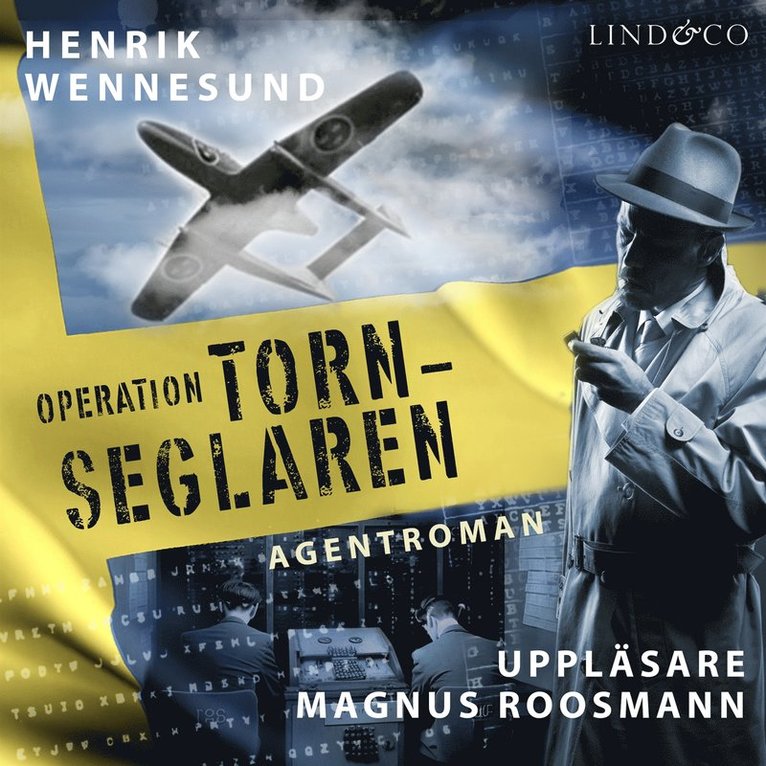 Henrik Wennesund - Operation Tornseglaren, Ljudbok