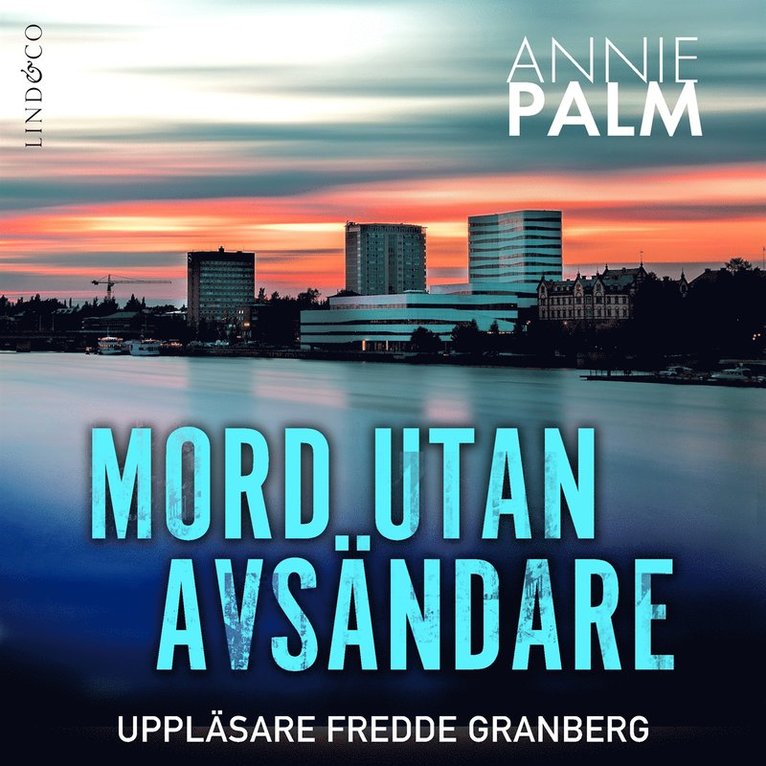 Annie Palm - Mord utan avsändare, Ljudbok