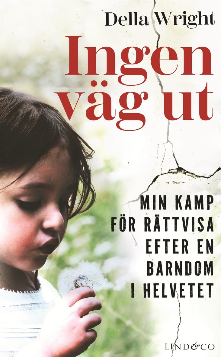 Linda Watson-Brown, Della Wright - Ingen väg ut : min kamp för rättvisa efter en barndom i helvetet, E-bok