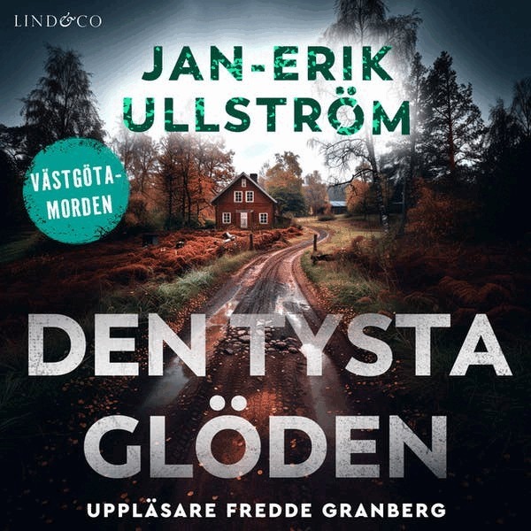 Jan-Erik Ullström - Den tysta glöden, Ljudbok