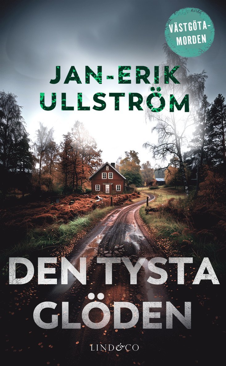 Jan-Erik Ullström - Den tysta glöden, E-bok
