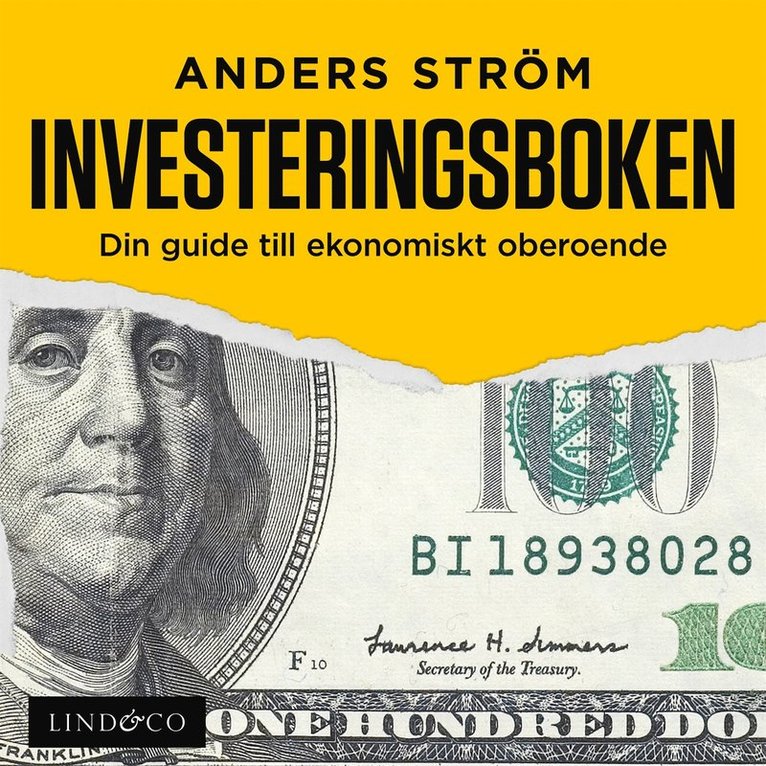 Anders Ström - Investeringsboken : Din guide till ekonomiskt oberoende, Ljudbok
