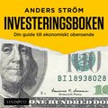 Investeringsboken : Din guide till ekonomiskt oberoende 