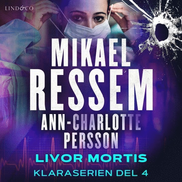Mikael Ressem, Ann-Charlotte Persson - Livor mortis, Ljudbok
