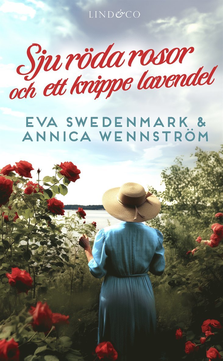 Annica Wennström, Eva Swedenmark - Sju röda rosor och ett knippe lavendel, E-bok