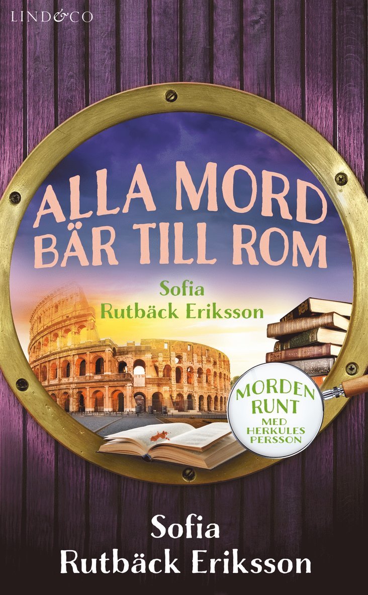 Sofia Rutbäck Eriksson - Alla mord bär till Rom, E-bok