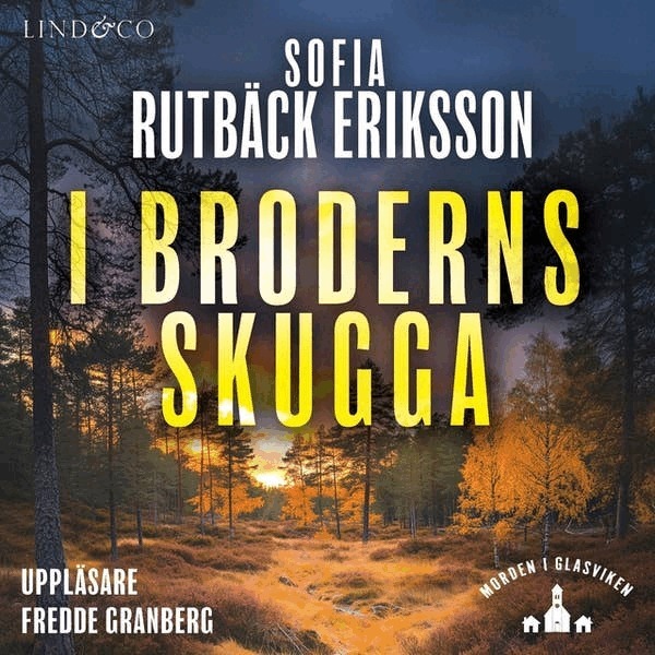 Sofia Rutbäck Eriksson - I broderns skugga, Ljudbok