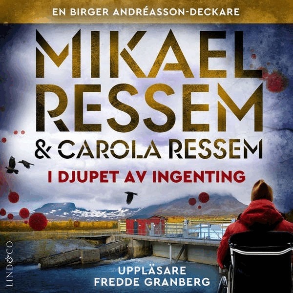 Mikael Ressem, Carola Ressem - I djupet av ingenting, Ljudbok