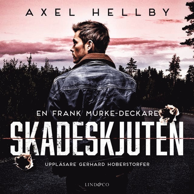 Axel Hellby - Skadeskjuten, Ljudbok