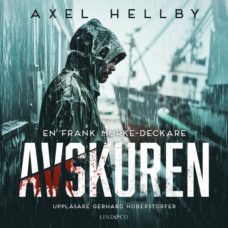 Axel Hellby - Avskuren, Ljudbok