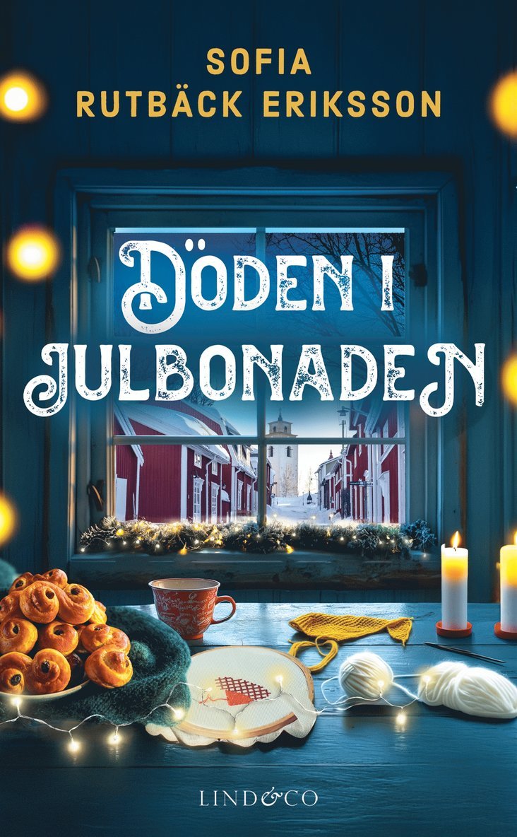 Sofia Rutbäck Eriksson - Döden i julbonaden, E-bok