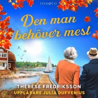 Den man behver mest