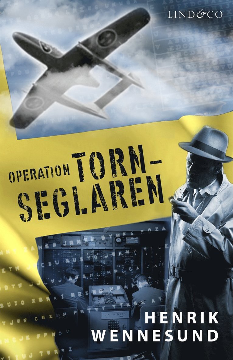 Henrik Wennesund - Operation Tornseglaren, E-bok