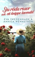 Sju rda rosor och ett knippe lavendel