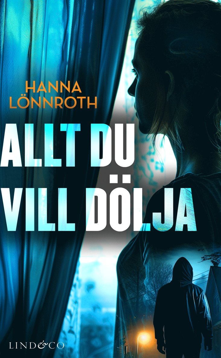 Hanna Lönnroth - Allt du vill dölja, E-bok
