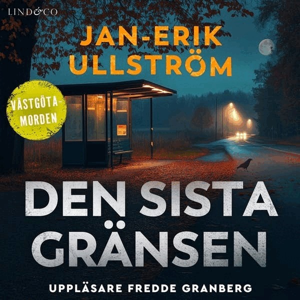 Jan-Erik Ullström - Den sista gränsen, Ljudbok