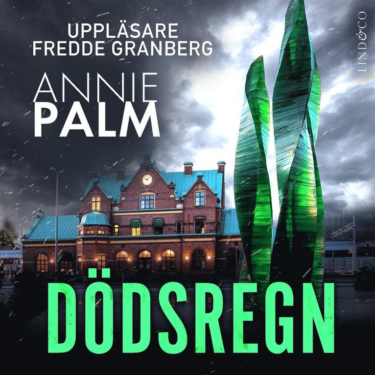 Annie Palm - Dödsregn, Ljudbok