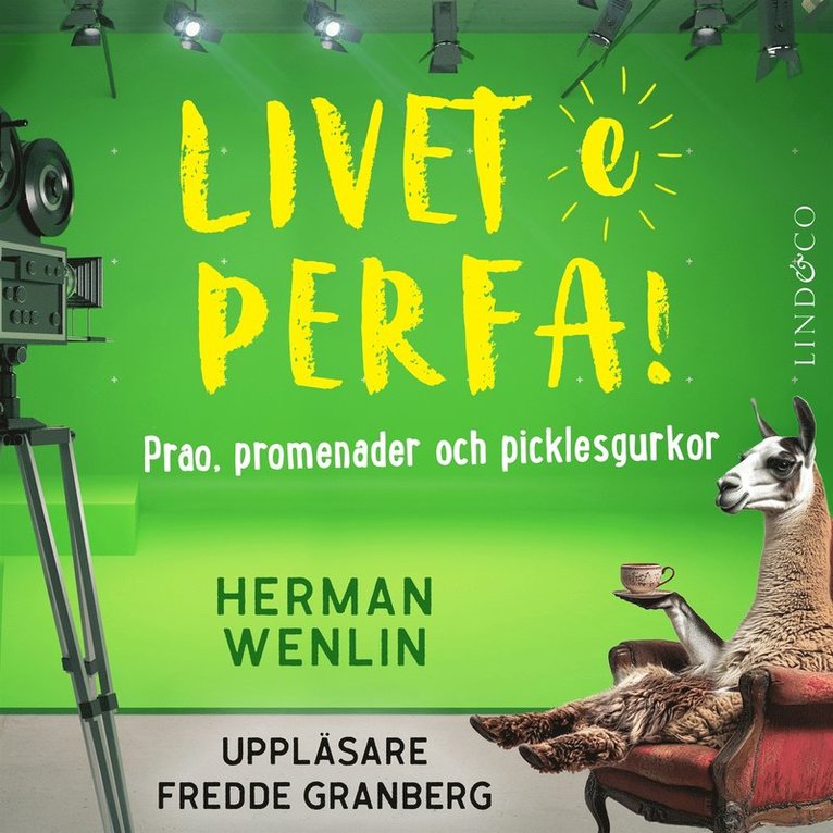 Herman Wenlin - Prao, promenader och picklesgurkor (S1E4 Livet e perfa!), Ljudbok