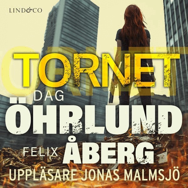 Dag Öhrlund, Felix Åberg - Tornet, Ljudbok