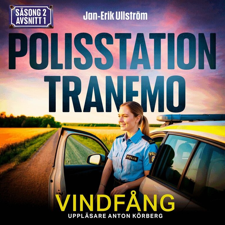 Jan-Erik Ullström - Vindfång (S2E1 Polisstation Tranemo), Ljudbok