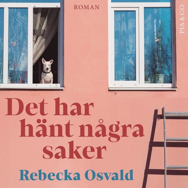 Rebecka Osvald - Det har hänt några saker, Ljudbok