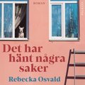 Det har hnt ngra saker